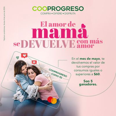 Ofertas de Bancos en Jaramijó | El amor de mamá se devuelve con más amor  de Cooprogreso | 10/5/2024 - 30/5/2024