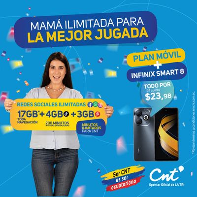 Ofertas de Tecnología y Electrónica en Loja | Mamá ilimitado para la mejor Jugada de CNT | 16/5/2024 - 19/5/2024