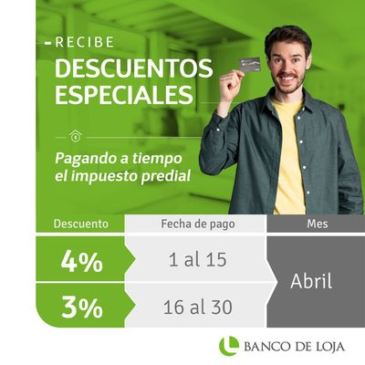 Ofertas de Bancos | Descuentos Especiales de Banco de Loja | 4/4/2024 - 30/4/2024