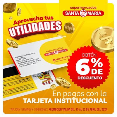 Ofertas de Supermercados en Otavalo | Aprovecha tus Utilidades  de Santa Maria | 16/4/2024 - 22/4/2024